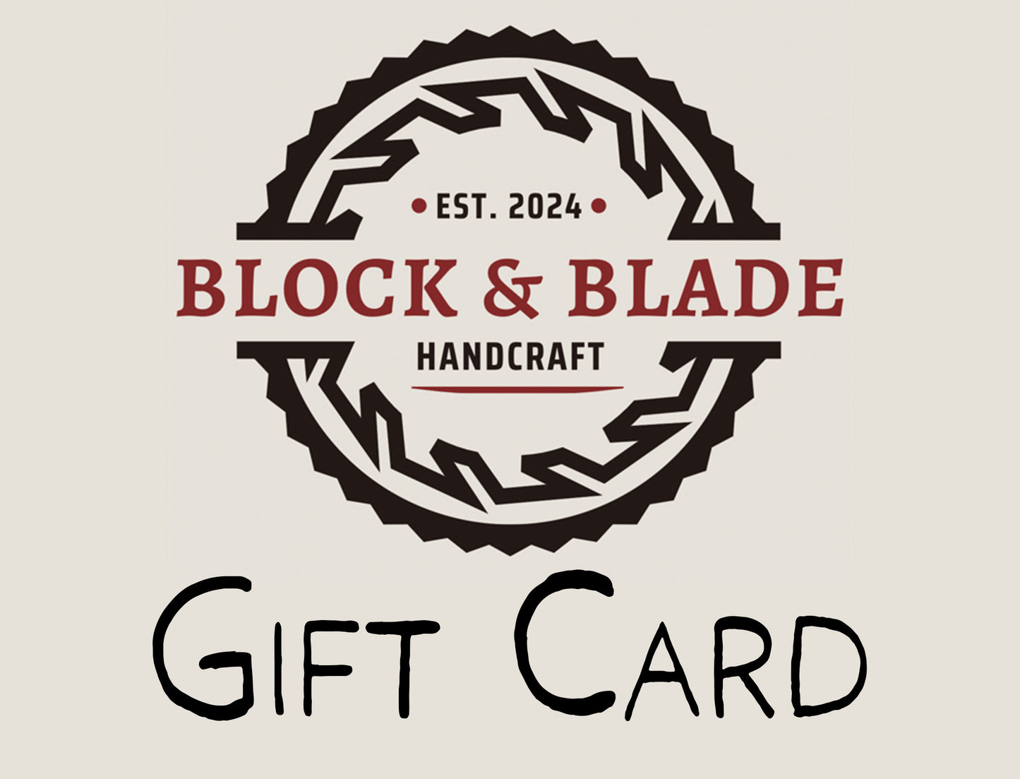 ~ Block & Blade Handcraft Gift Card ~